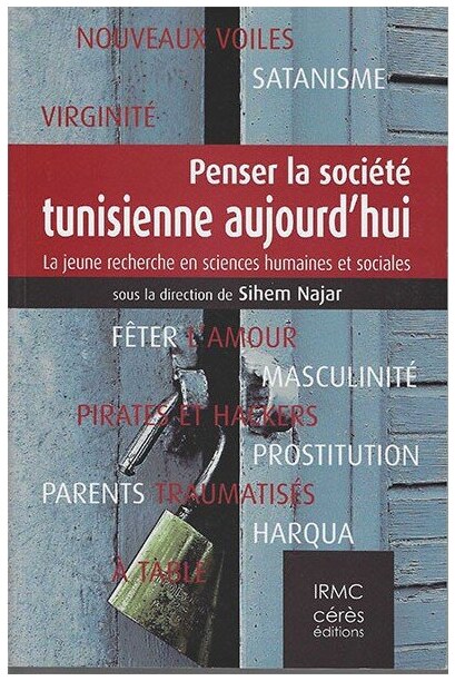 PENSER LA SOCIETE TUNISIENNE AUJOURD'HUI