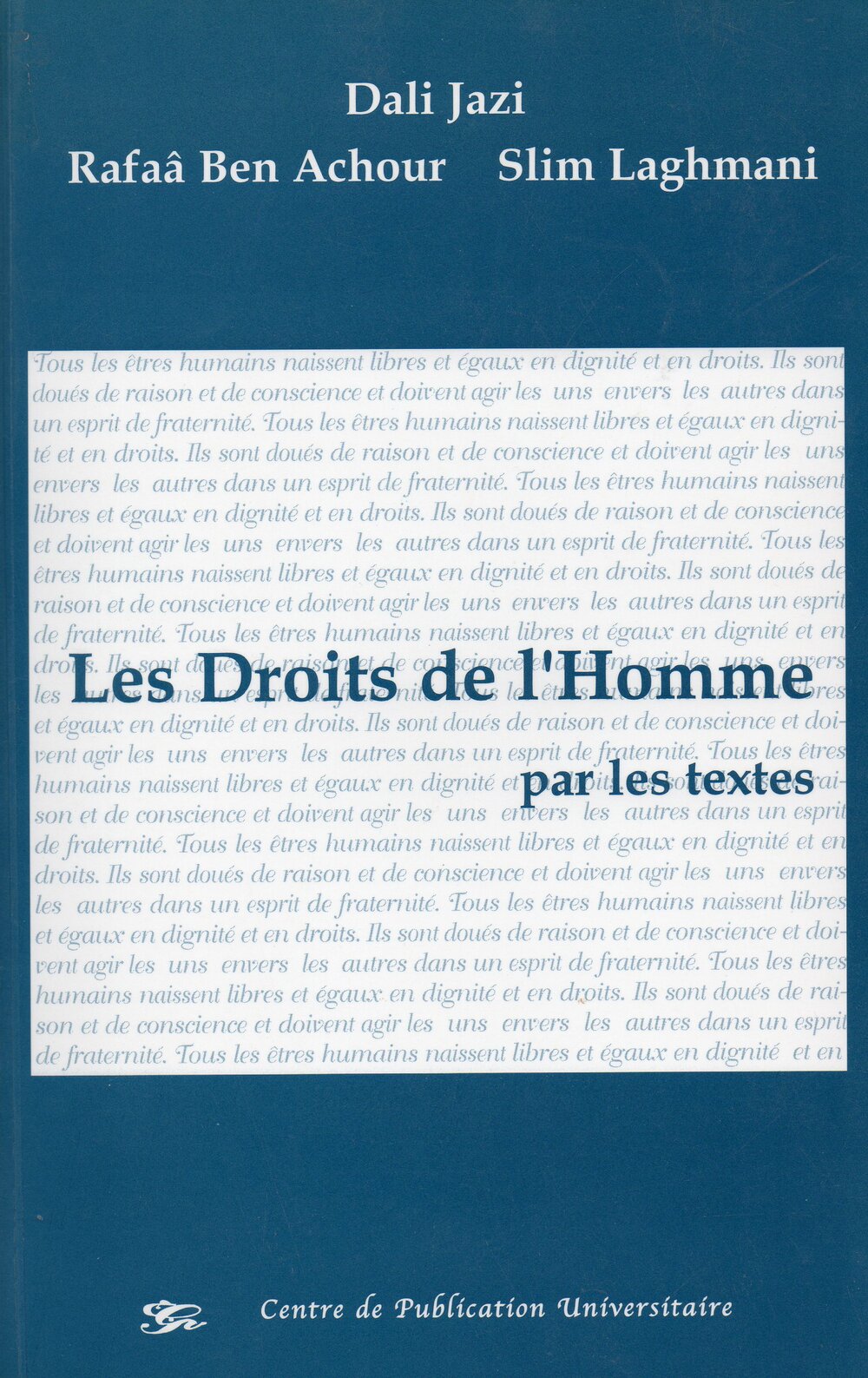 Les droits de l'Homme par les textes
