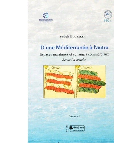 D'une Méditerranée à l'autre Espace maritimes et échanges commerciaux