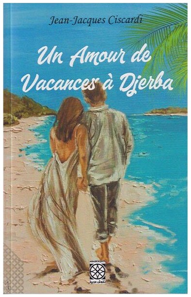 un amour de vacances à DJERBA