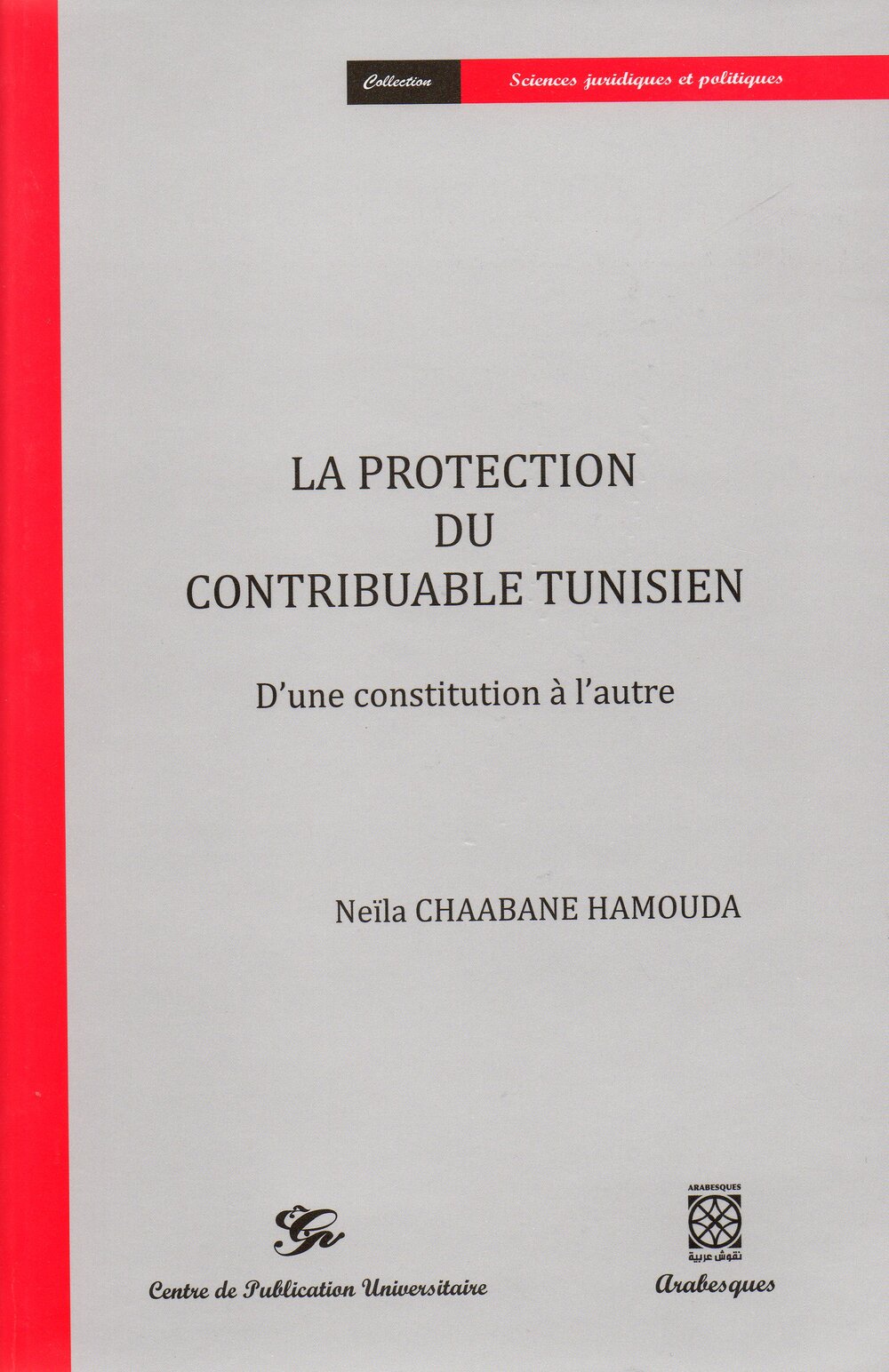 La protection du contribuable tunisien - D'une constitution à l'autre