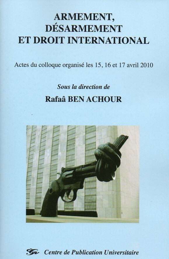 Armement, désarmement et droit international