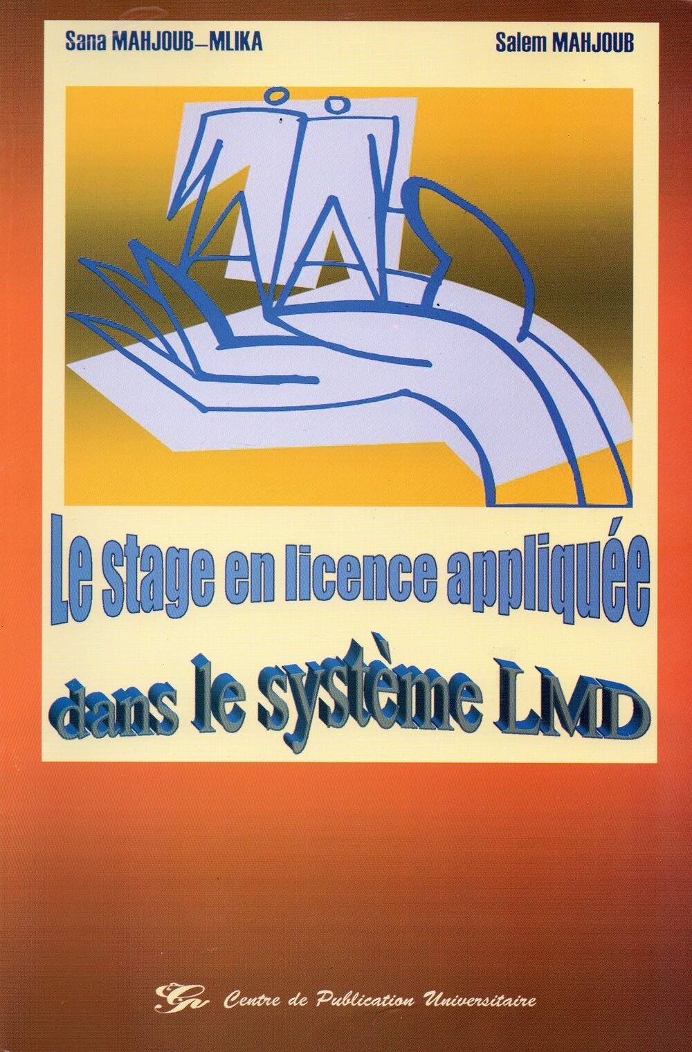 Le stage en licence appliquée dans le système LMD
