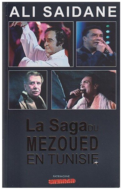 La saga du mezoued en Tunisie