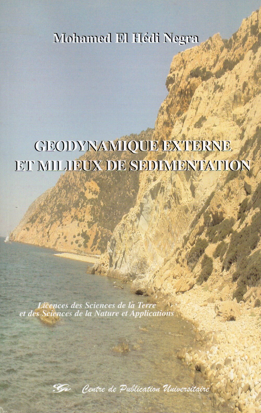Géodynamique externe et milieu de sédimentation