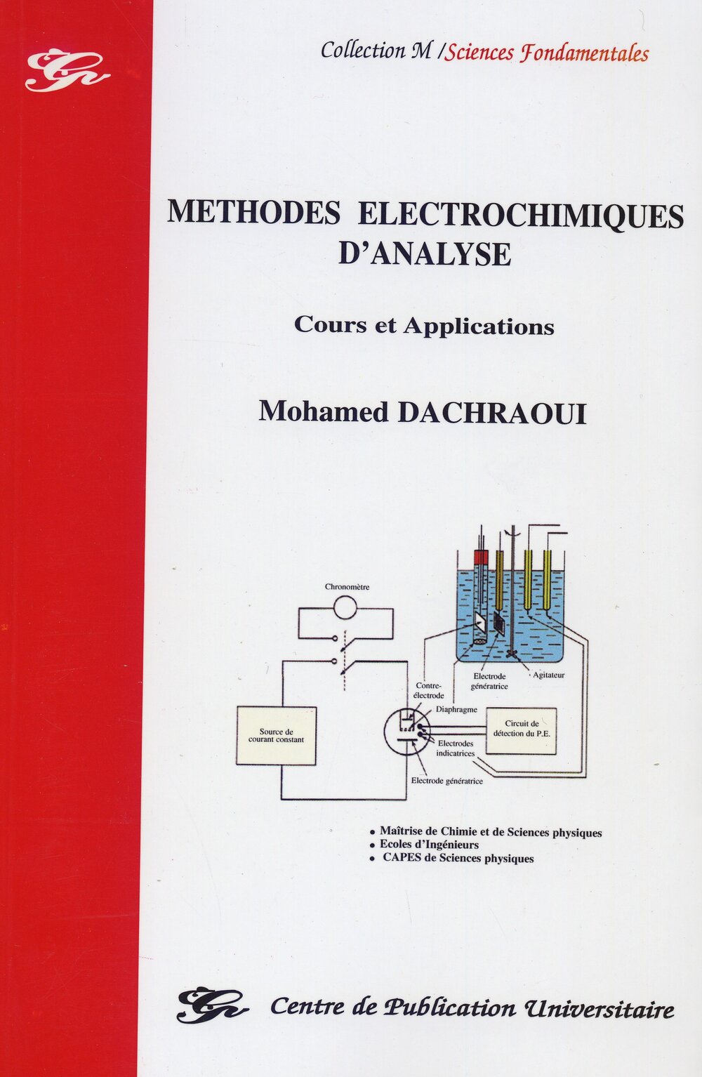 Méthodes électrochimiques d'analyse. Cours et applications