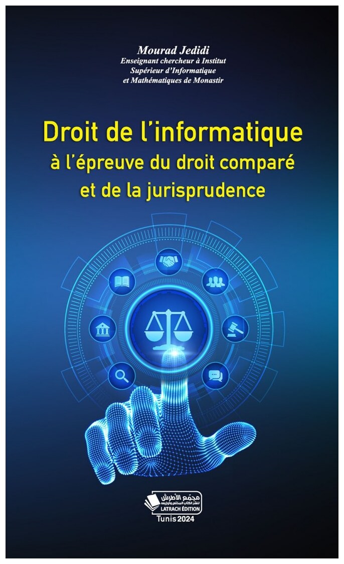 Droit de l'informatique à l'épreuve du droit comparé et de la jurisprudence