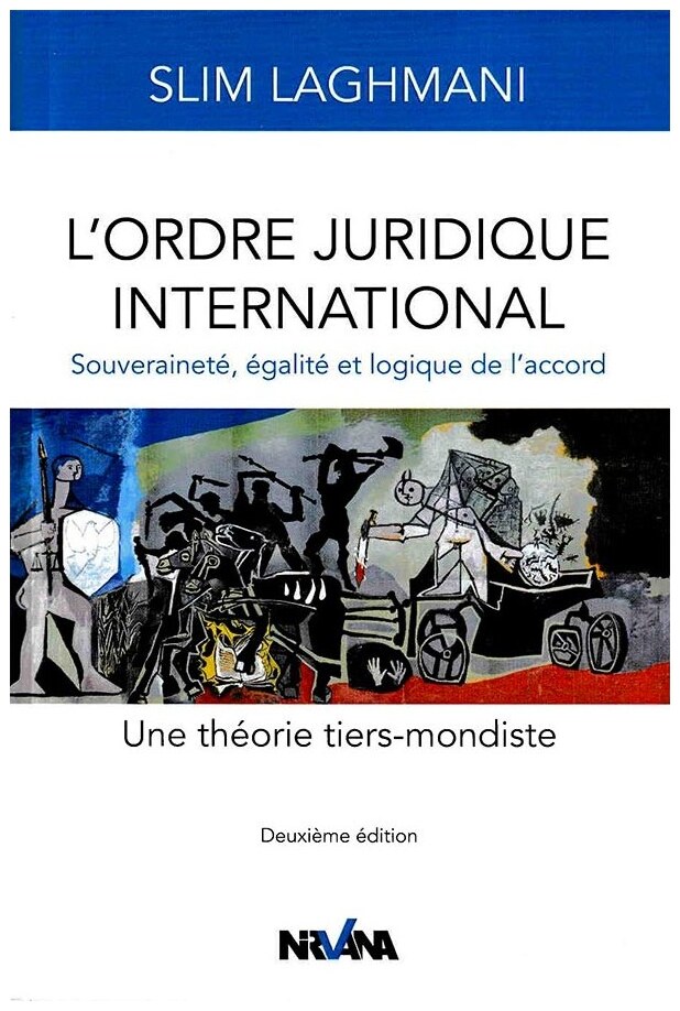 L'ordre juridique international: Une théorie tiers-mondiste