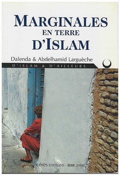 MARGINALES EN TERRE D'ISLAM