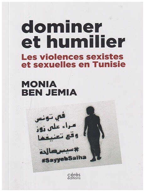 Dominer et humilier les violences sexistes