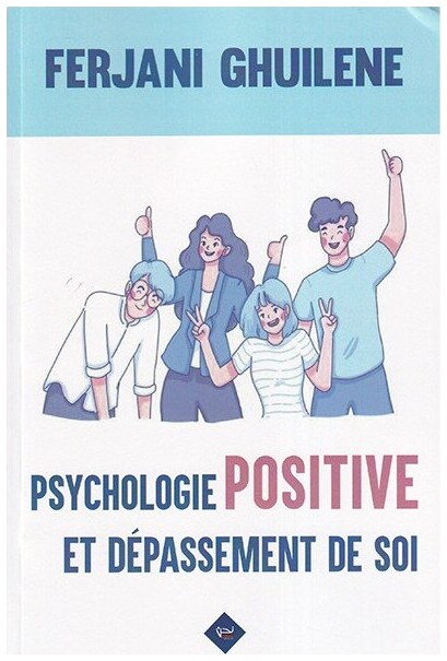 psychologie positive et dépassement de soi