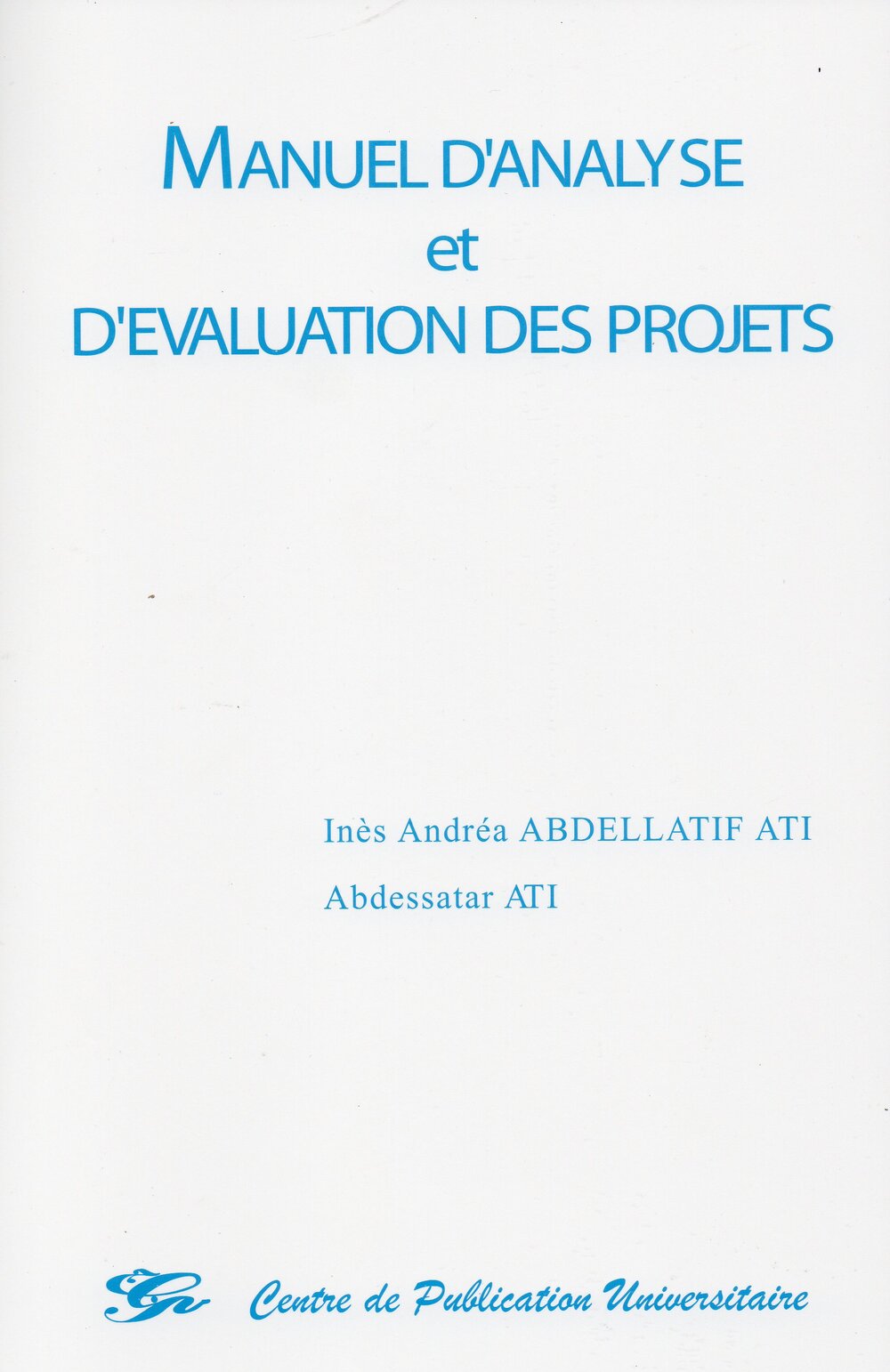 Manuel d'analyse et d'évaluation des projets