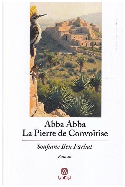 Abba abba la pierre de convoitise