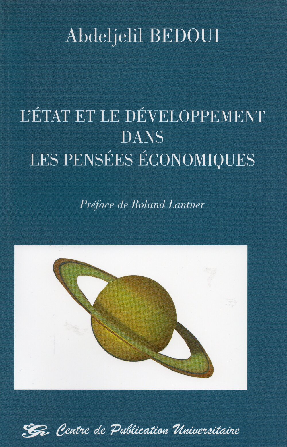 L'Etat et le développment dans les pensées économiques