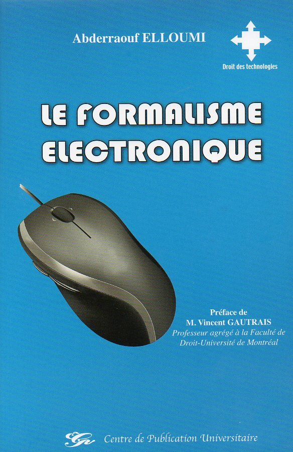 Droit des technologies - Le formalisme électronique