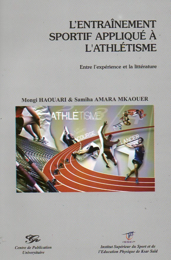 L'entraînement sportif appliqué à l'athlétisme. Entre l'expérience et la littérature
