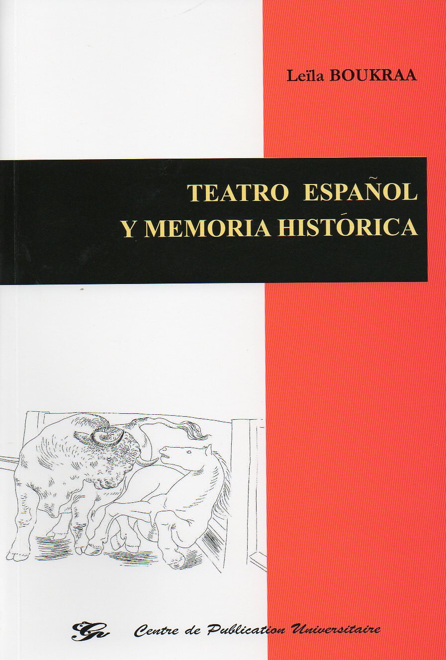 Teatro español y memoria histórica