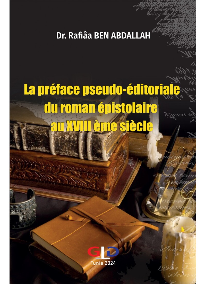la préface pseudo-éditoriale du roman épistolaire au XVII ème siècle