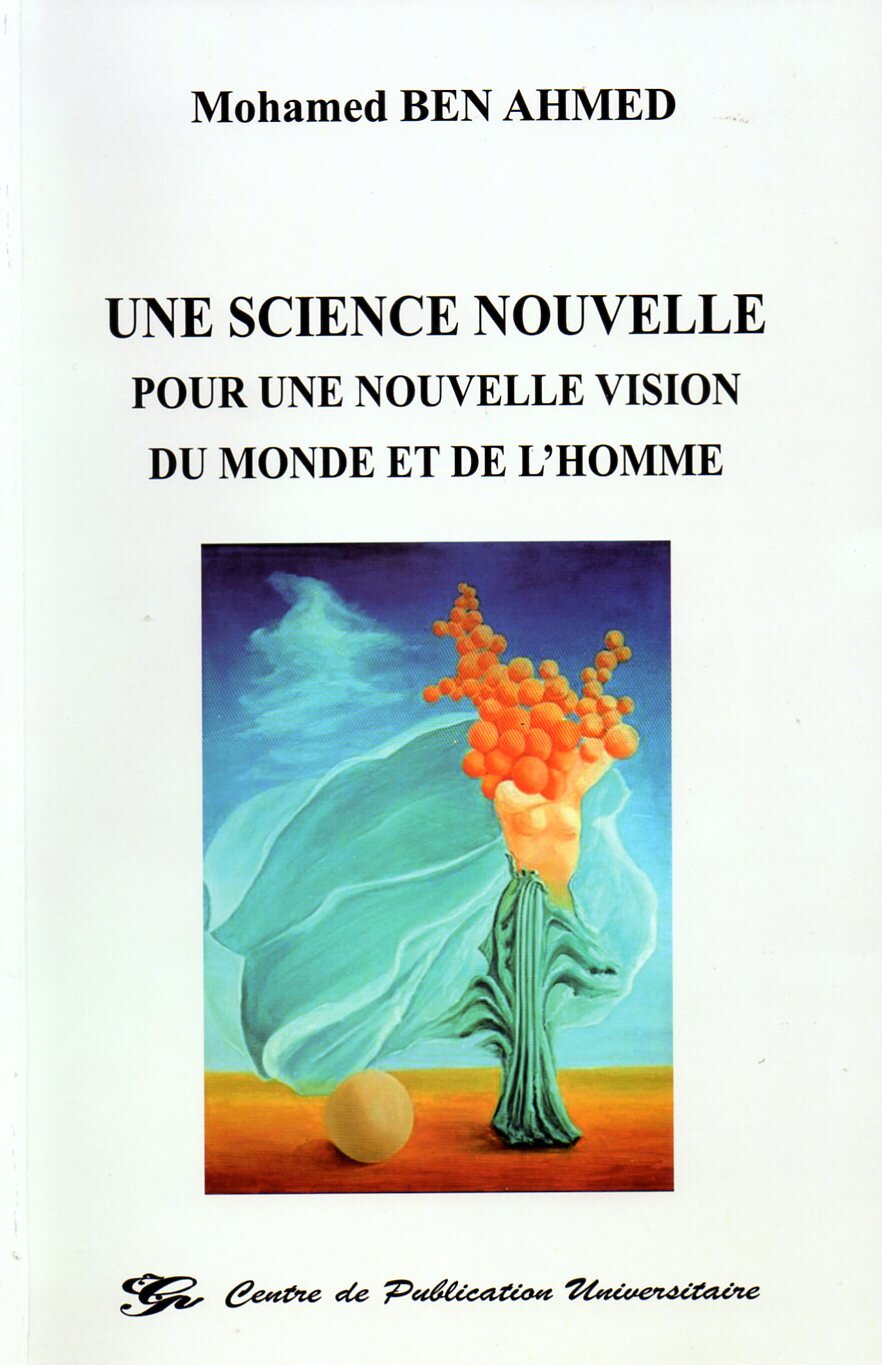 Une science nouvelle pour une nouvelle vision du monde et de l'homme