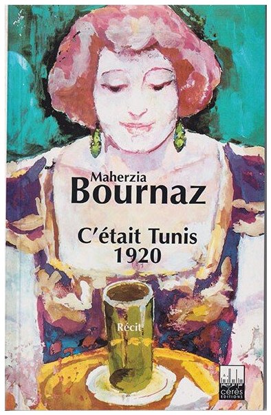 C'ETAIT TUNIS 1920
