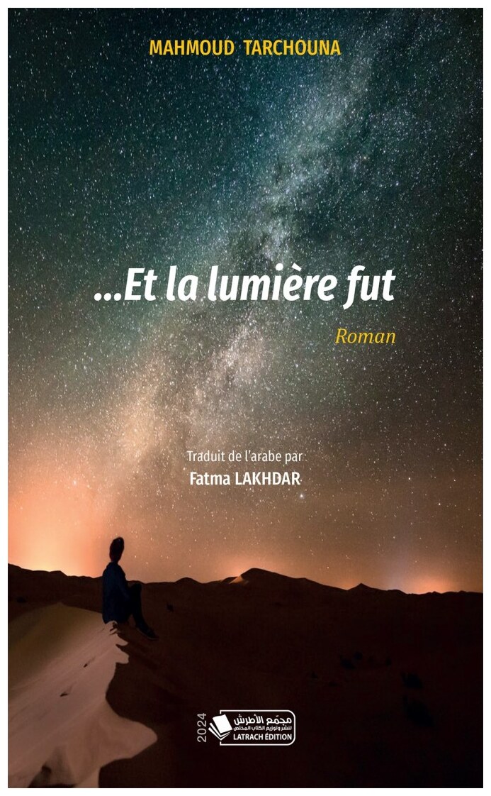 ... et la lumière fut