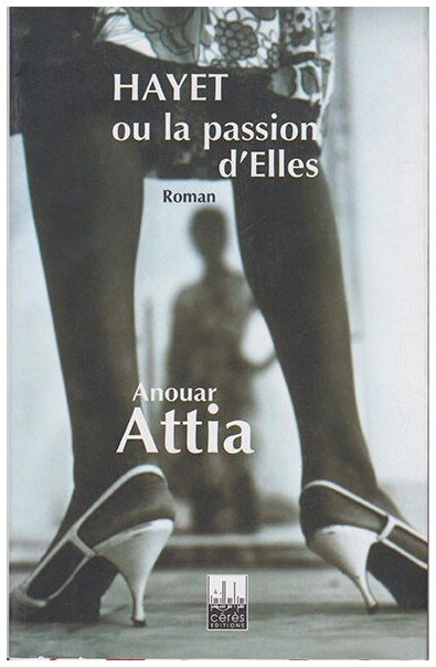 HAYET OU LA PASSION D'ELLES
