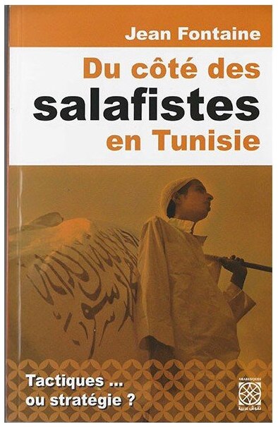 Du côté des Salafistes en Tunisie