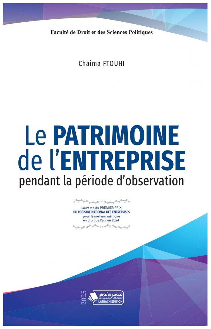 Le patrimoine de l'entreprise pendant la période d'observation