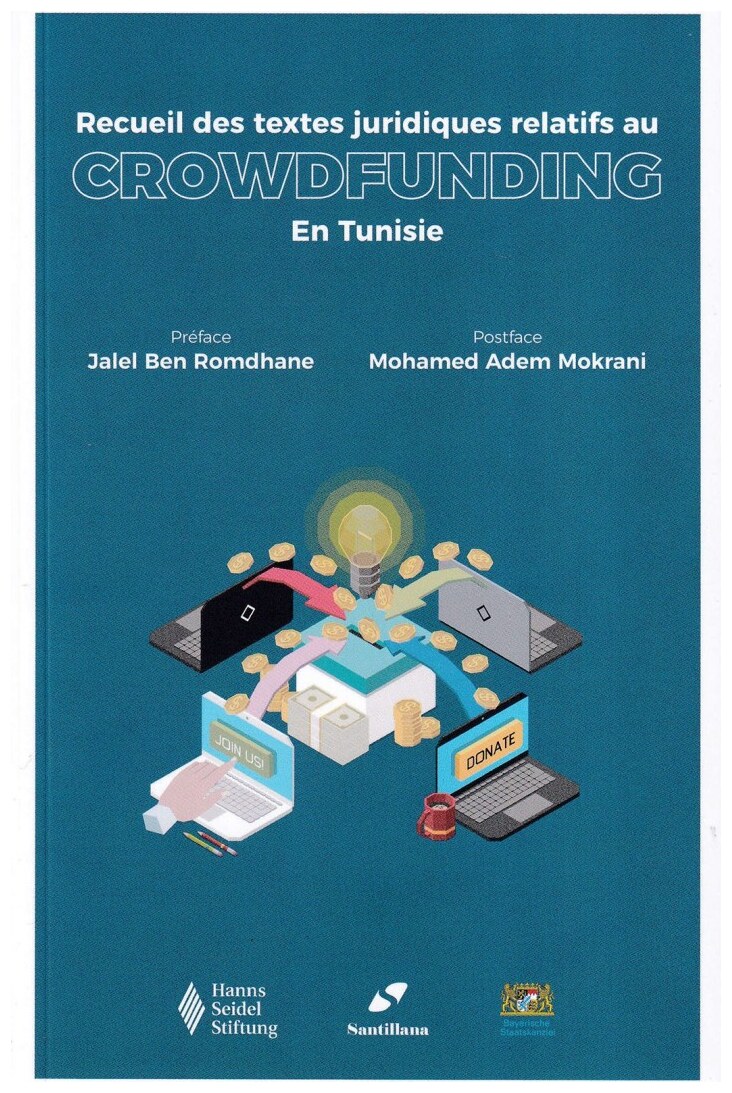 Recueil des textes juridiques relatifs au -growdfunding- en Tunisie