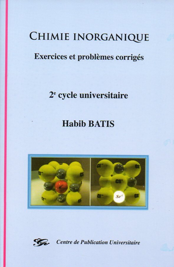 Chimie inorganique Exercices et problèmes corrigés