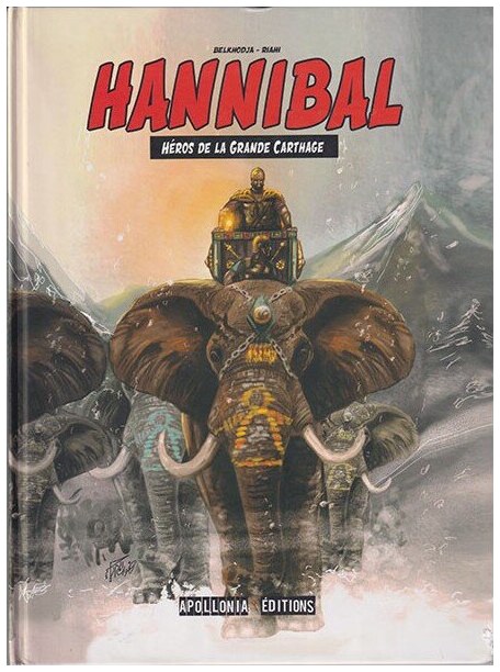 Hannibal héros de la grande Carthage