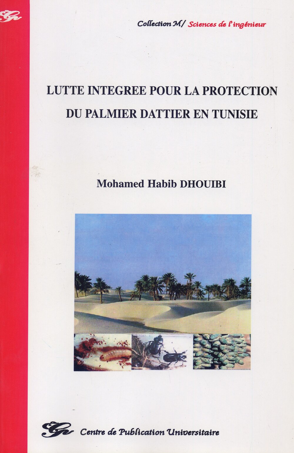 Lutte intégrée pour la protection du palmier dattier en Tunisie