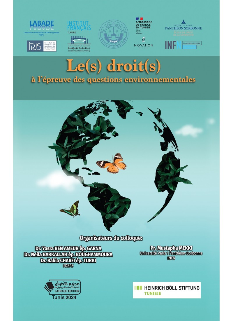 Le(s) droit(s) à l’épreuve des questions environnementales