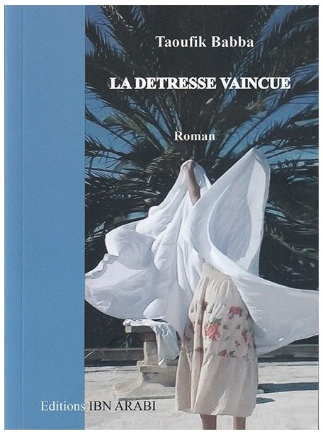 LA DETRESSE VAINCUE