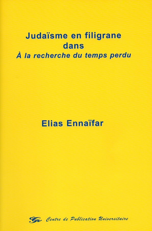 Judaïsme en filigrane dans A la recherche du temps perdu