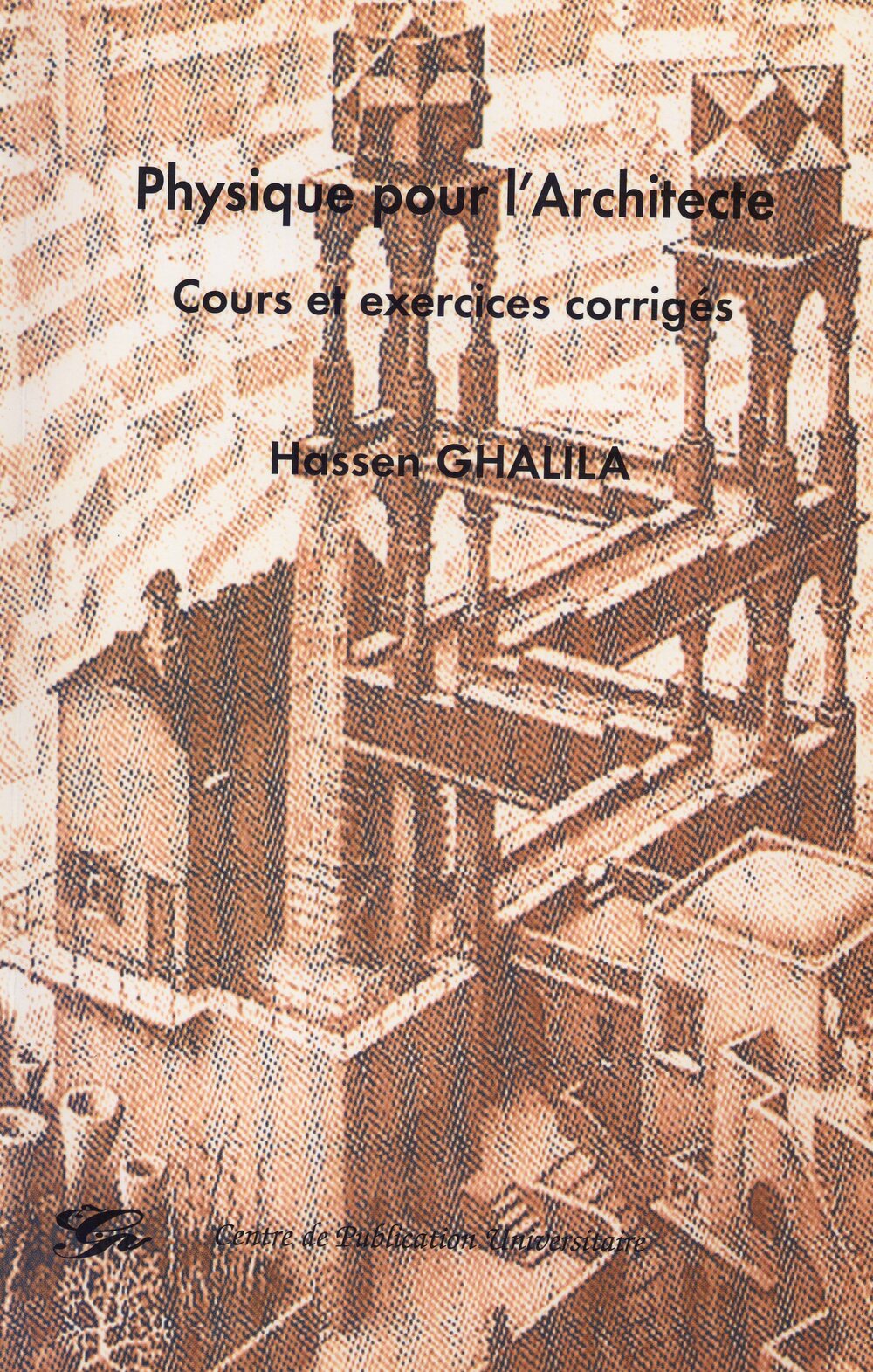Physique pour l'architecte.Cours et exercices corrigés