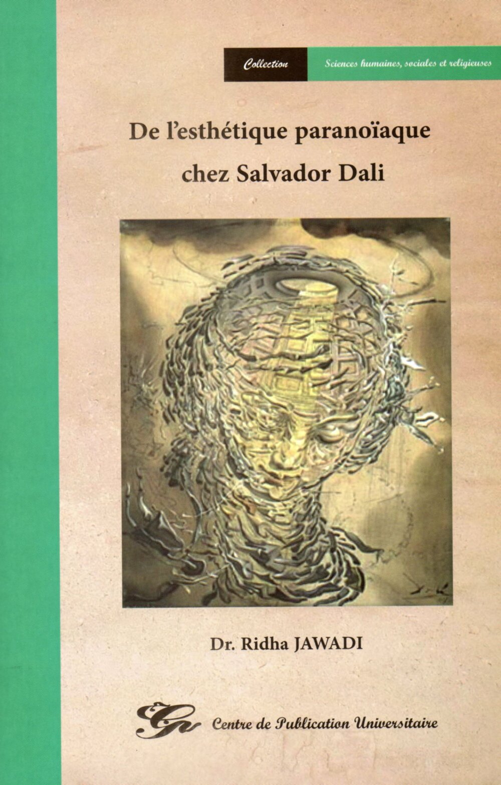 De l'esthétique paranoïque chez Salvador Dali