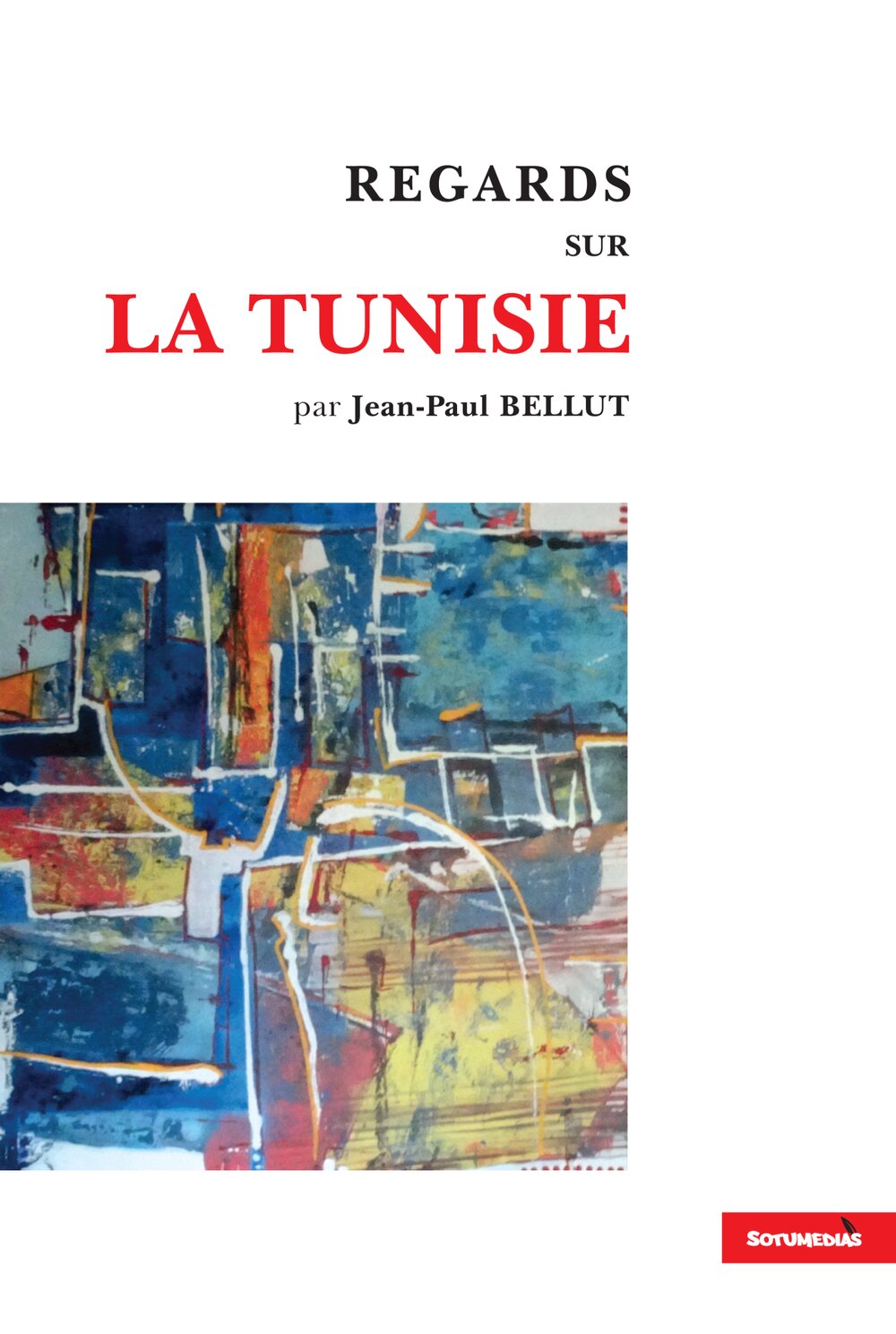Regards sur la Tunisie