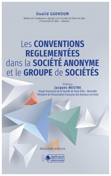 Les Conventions Règlementées dans la Société Anonyme et le Groupe de Sociétés (Deuxième édition)