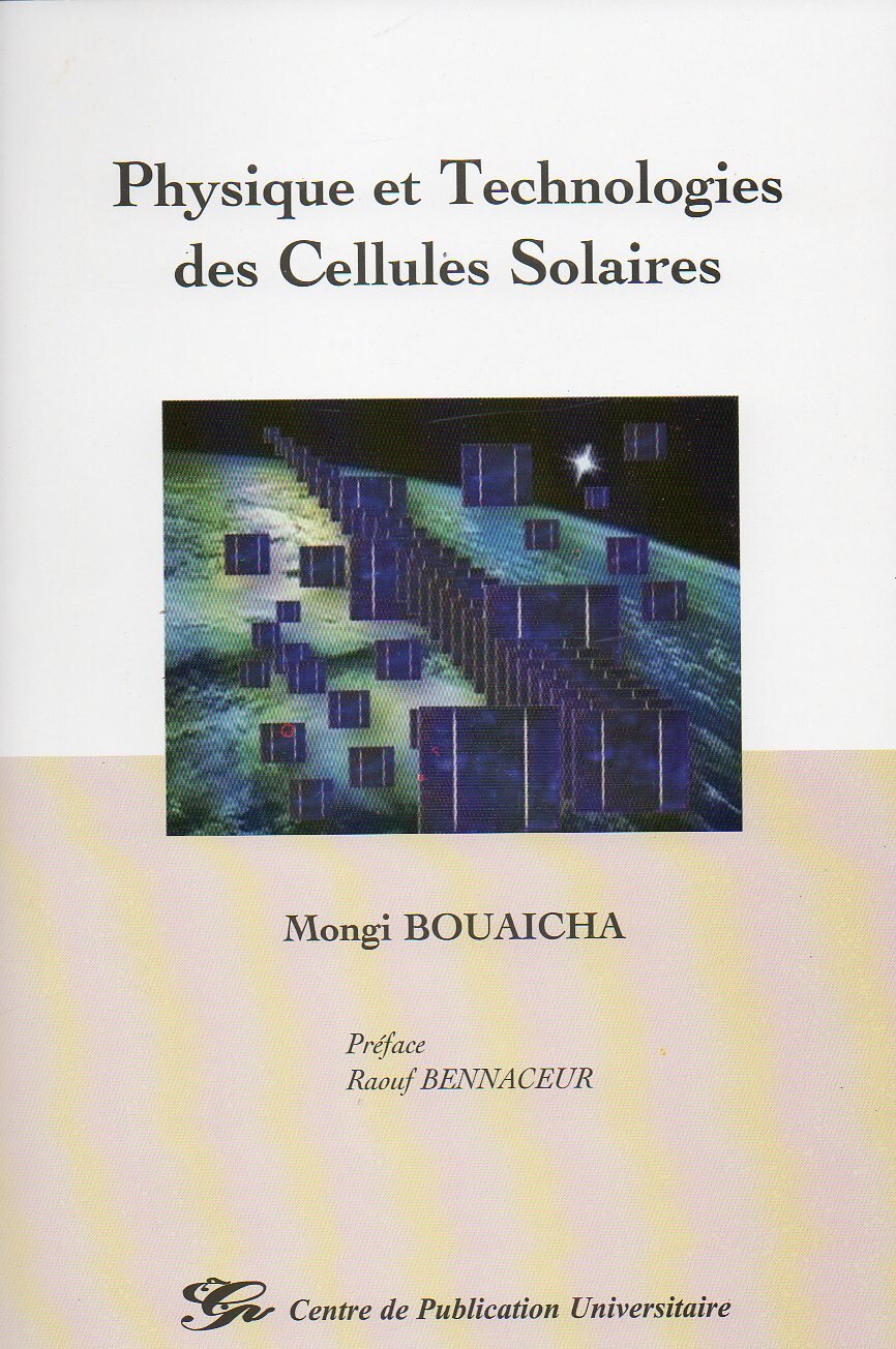 Physique et technologies des cellules solaires