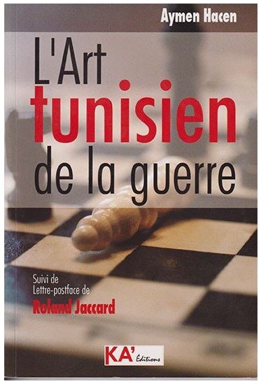 L'art tunisien de la guerre