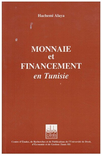 MONNAIE ET FINANCEMENT EN TUNI
