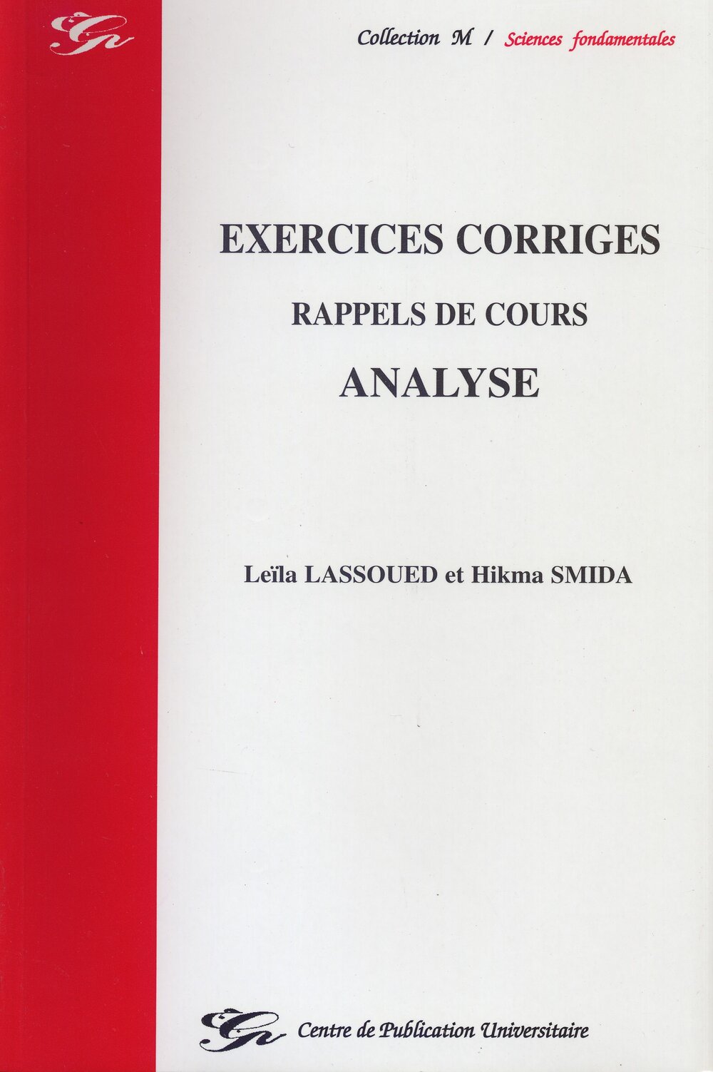 Exercices corrigés. Rappels de cours. Analyse