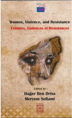 Femmes, Violences et Résistances = women,violences and resistances