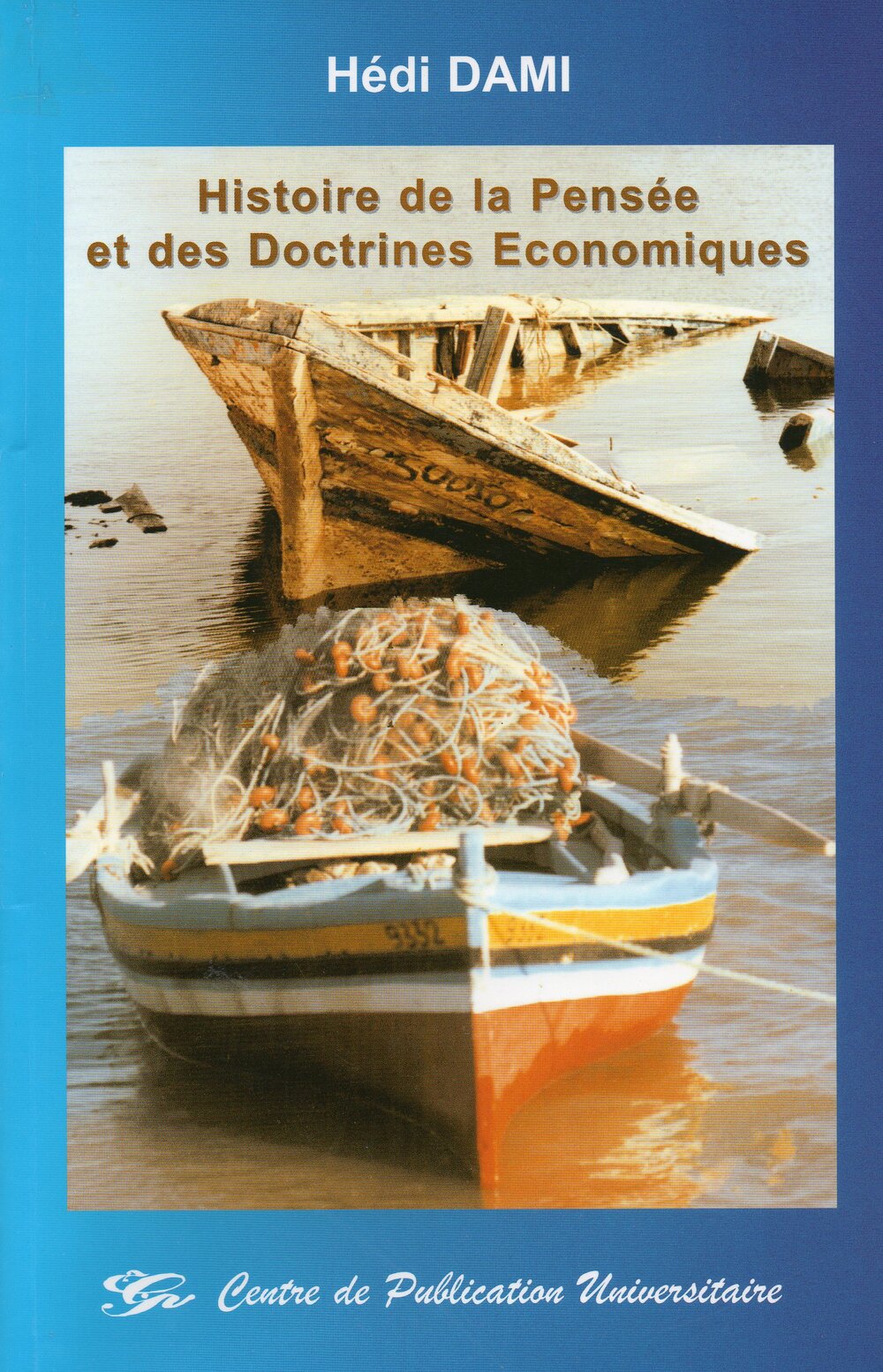 Histoire de la pensée et des doctrines économiques