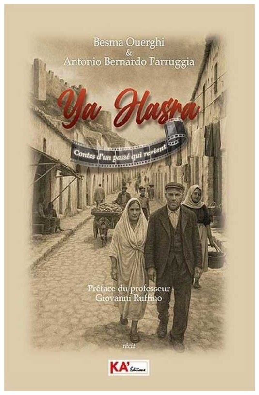 Ya Hasra, Contes d'un passé qui revient