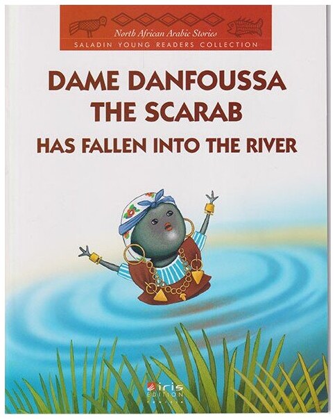 Dame danfoussa the scarab has fallen into the rive