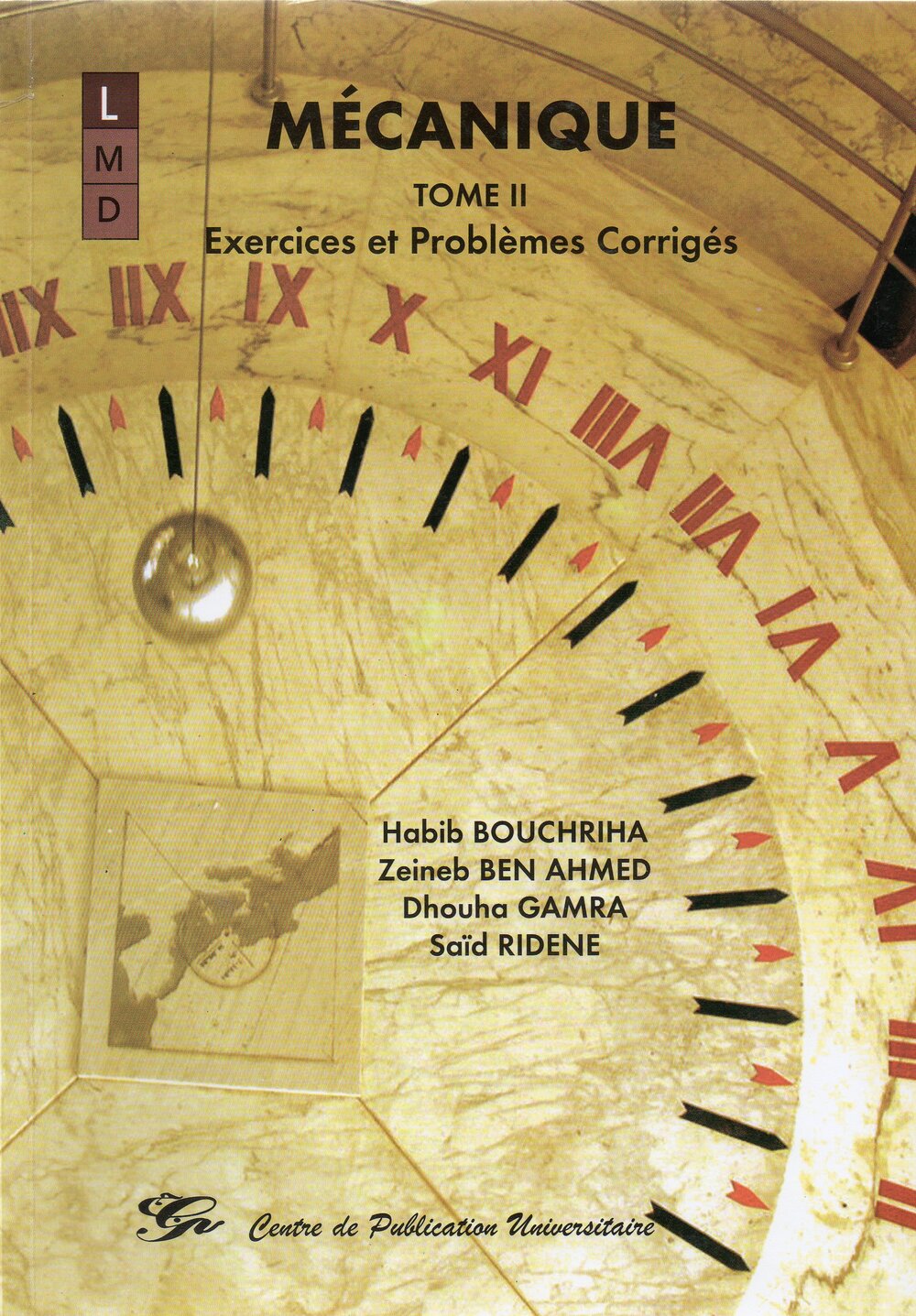 Mécanique Tome II : Exercices et problèmes corrigés