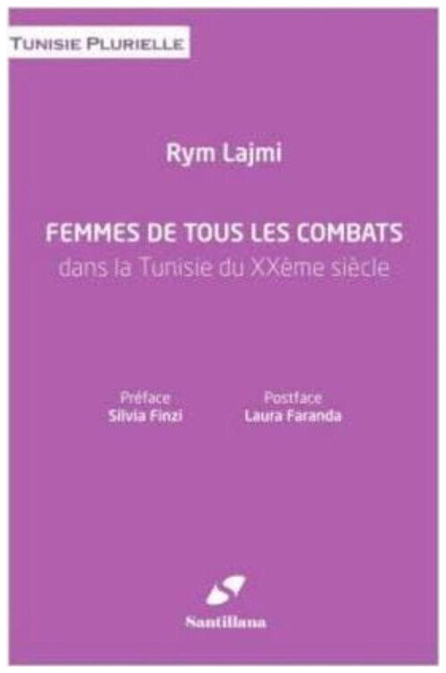 FEMMES DE TOUS LES COMBATS dans la Tunisie du XXème siècle