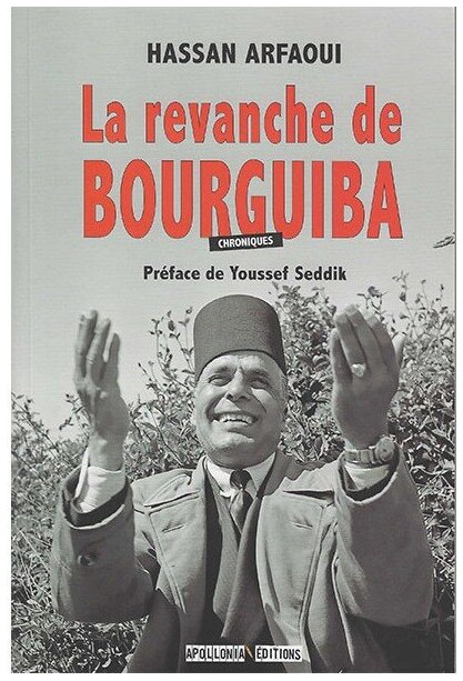 LA REVANCHE DE BOURGUIBA